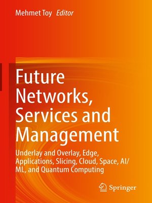 cover image of Future Networks, Services and Management